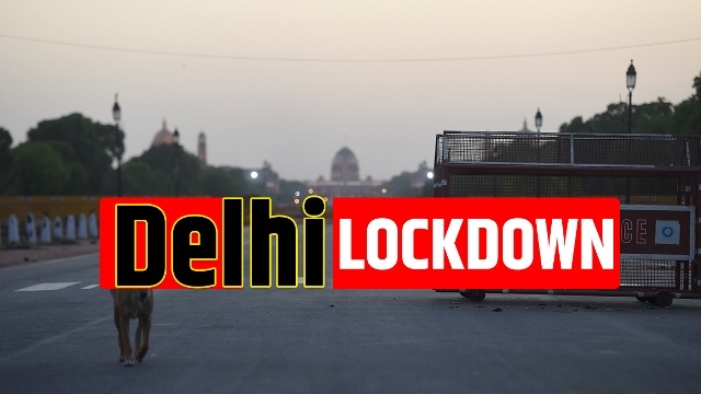 Delhi Lockdown 2021 will be locked for a week from tonight